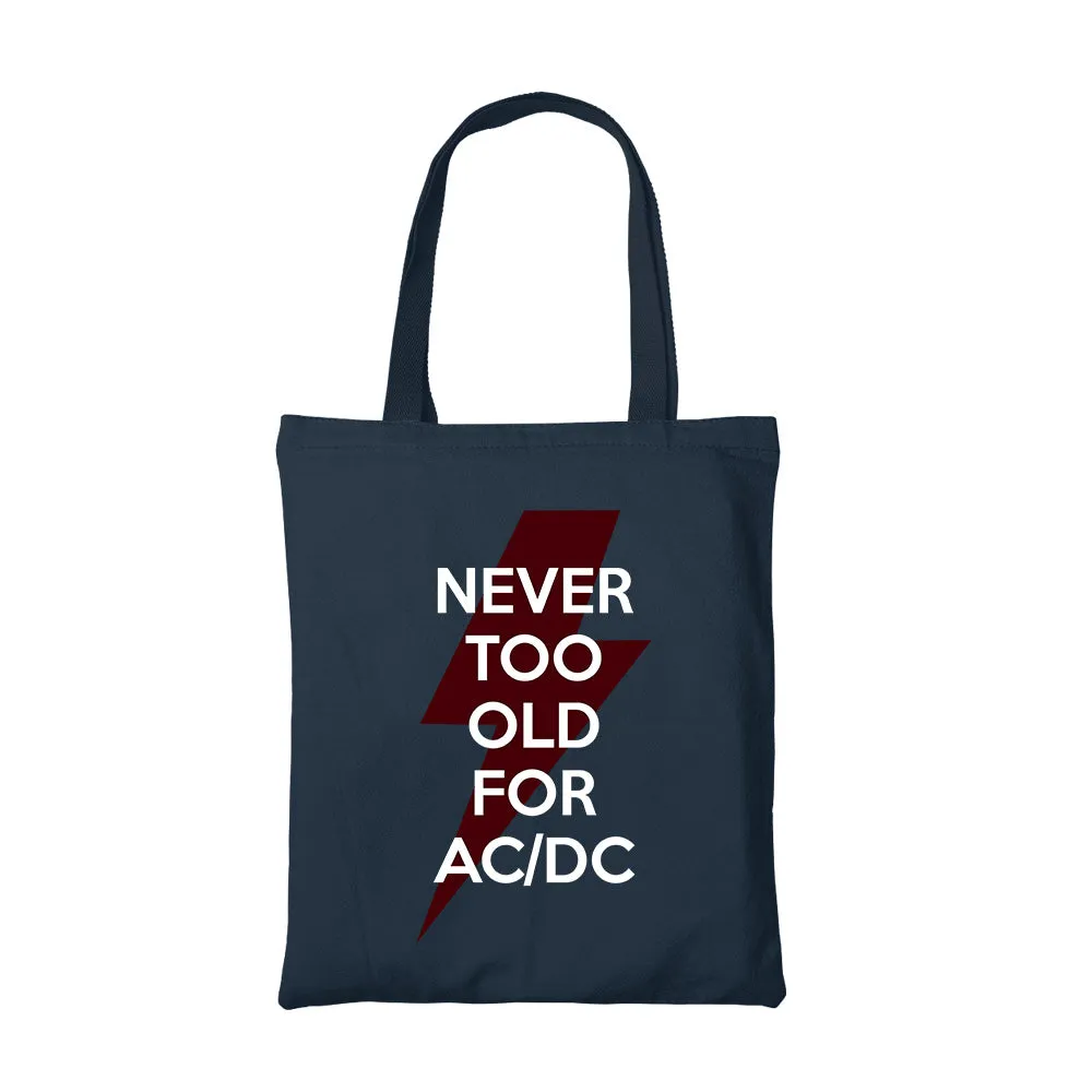 AC/DC Tote Bag - Never Too Old