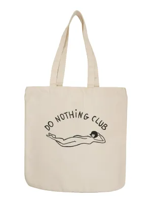 Do Nothing girl organic cotton premium tote bag