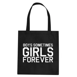 Girls Forever Tote Bag