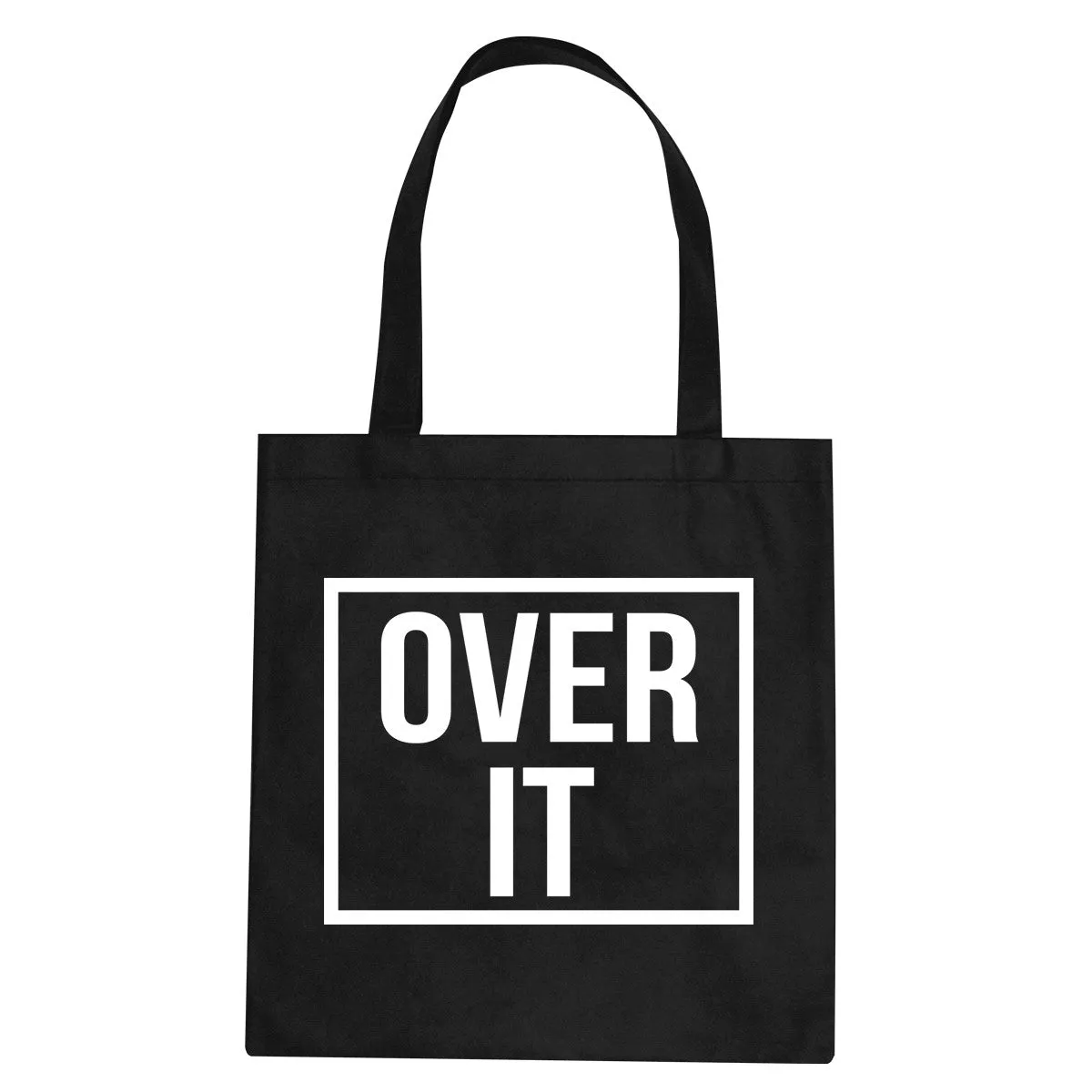 Over It Tote Bag