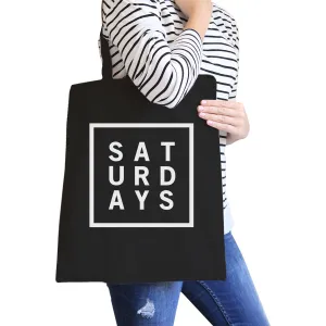 Saturdays Black Canvas Bag Trendy Typography Tote Bag Gift Ideas